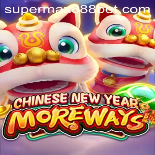 The Intriguing World of CHINESENEWYEARMOREWAYS: A Deep Dive into SUPERMAX888