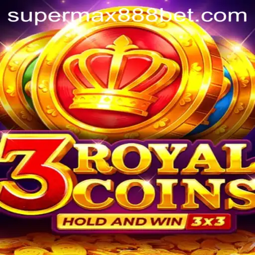 3royalcoins: Unlock the Adventure with SUPERMAX888